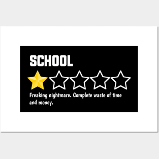 school, one star revue. freaking nightmare. complete waste of time and money Posters and Art